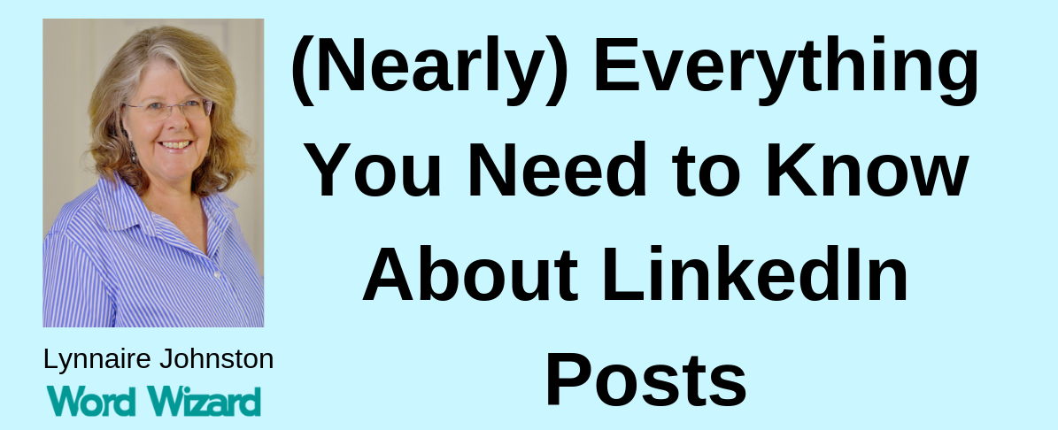 (Nearly) Everything You Ever Wanted to Know About LinkedIn Posts